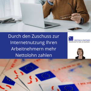 Wie können Sie durch den Zuschuss zur Internetnutzung Ihren Arbeitnehmern mehr Nettolohn zahlen (Nettolohnoptimierung – mehr Netto vom Brutto)