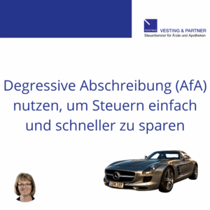 Degressive Abschreibung (AfA) nutzen, um Steuern einfach und schneller zu sparen