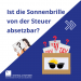 Ist die Sonnenbrille von der Steuer absetzbar?