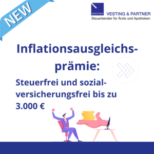 Inflationsausgleichsprämie Steuerfrei und sozialversicherungsfrei bis zu 3.000 €