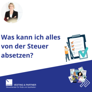 Was kann ich alles von der Steuer absetzen