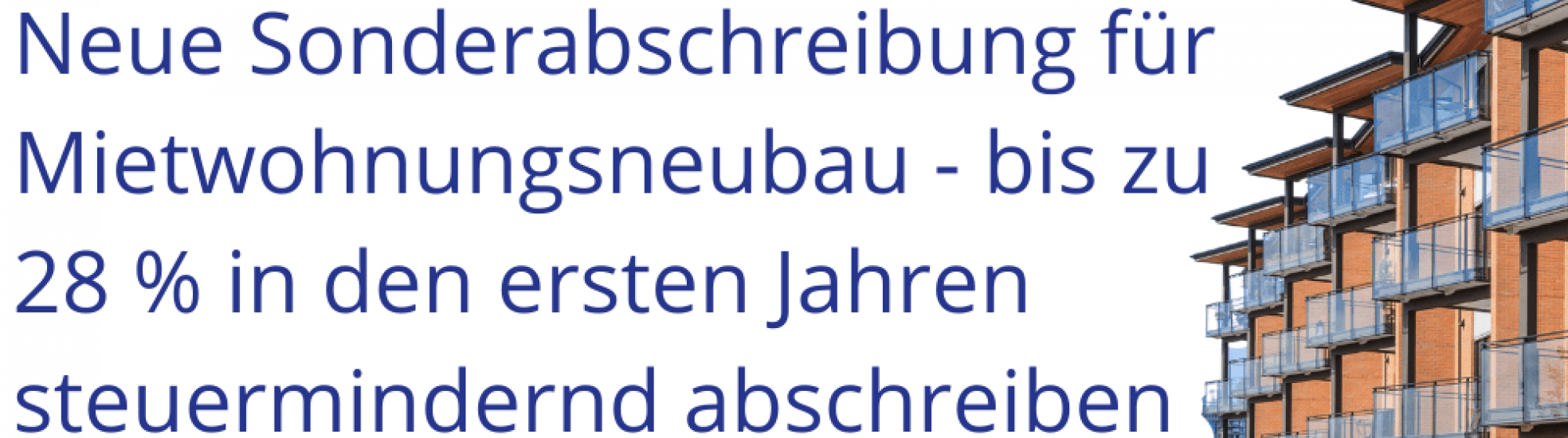 Neue Sonderabschreibung Für Mietwohnungsneubau - Einfach Steuern Sparen ...